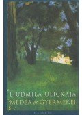 Ljudmila Ulickaja - Médea és gyermekei