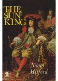 Nancy Mitford - The Sun King
