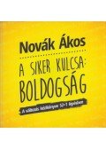 Novák Ákos - A siker kulcsa: boldogság (dedikált)