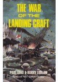 Paul Lund,Harry Ludlam - War of the Landing Craft
