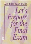 Adél Gábos,Mária Halmos - Let's Prepare for the Final Exam in Mathematics