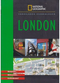 Anne-Lucie Grange, Estelle Renard-Carraud, Isabelle Nowakowski, Clémence Jacquinet - Városjárók zsebkalauza - London Anne-Lucie Grange, Estelle Renard-Carraud, Isabelle Nowakowski, Clémence Jacquinet - Városjárók zsebkalauza - London, Budapest 2005 antikvár könyv