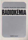 Fejes Pál,Hajdú Éva,Kókai Mátyás - Radiokémia