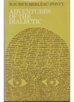 Maurice Merleau-Ponty - Adventures of the Dialectic Maurice Merleau-Ponty - Adventures of the Dialectic, London 1974 antikvár könyv