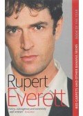 Rupert Everett - Red ​Carpets and Other Banana Skins