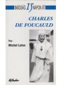 Michel Lafon - Imádságban Charles De Foucauld-val 15 napon át