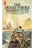 Warren Tute - The Deadly Stroke