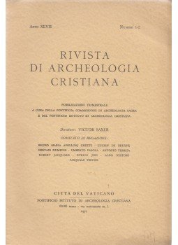 Victor Saxer - Rivista Di Archeologia Cristiana Anno XLVII Numeri 1-2 Victor Saxer - Rivista Di Archeologia Cristiana Anno XLVII Numeri 1-2, Roma 1971 antikvár könyv