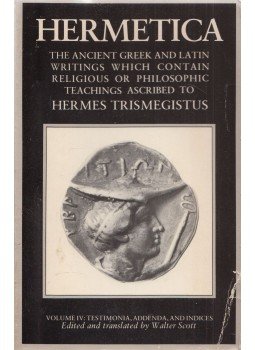 Walter Scott - Hermetica IV. - Testimonia, Addenda, and Indices Walter Scott - Hermetica IV. - Testimonia, Addenda, and Indices, Boston 1985 antikvár könyv