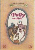 Helmut Baierl - Polly erzählt
