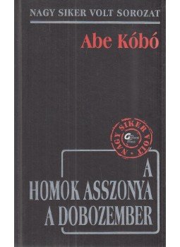 Kóbó, Abe - A homok asszonya / A dobozember Kóbó, Abe - A homok asszonya / A dobozember, null 0 antikvár könyv