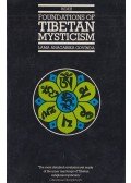 Lama Anagarika Govinda - Foundations of Tibetan Mysticism