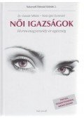 Dr. Csiszár Miklós , Nora Igloi Syversen - Női igazságok