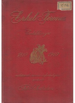 Dr. Fabó Bertalan - Erkel Ferencz emlékkönyv Dr. Fabó Bertalan - Erkel Ferencz emlékkönyv, Budapest 1910 antikvár könyv