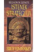 Erich von Daniken - Istenek stratégiája