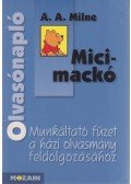 Miklya Zsolt,Miklya Luzsányi Mónika - Olvasónapló - A. A. Milne: Micimackó