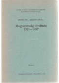 Kristó Gyula,Engel Pál - Magyarország története 1301-1457