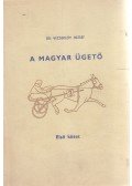 Dr. Vecseklőy József - A magyar ügető 1.