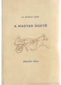 Dr. Vecseklőy József - A magyar ügető 2.