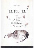 Varga Csaba - Jel, jel, jel