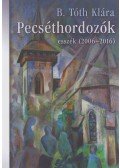 B. Tóth Klára - Pecséthordozók