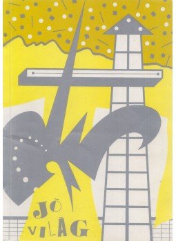 Beke László, Szőke Annamária - Jó világ Beke László, Szőke Annamária - Jó világ, Budapest 1984 antikvár könyv