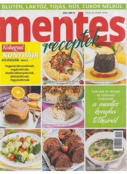Ratkai Krisztina - Mentes receptek különszám 2022/2. Ratkai Krisztina - Mentes receptek különszám 2022/2., Budapest 2022 antikvár könyv