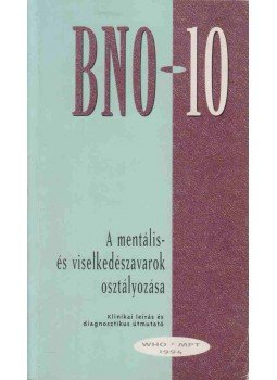 - A mentális- és viselkedészavarok BNO-10 szerinti osztályozása, null 1994 antikvár könyv
