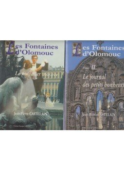 Jean-Pierre Castelain - Les Fontaines d'Olomouc (dedikált) Jean-Pierre Castelain - Les Fontaines d'Olomouc (dedikált), null 2003 antikvár könyv