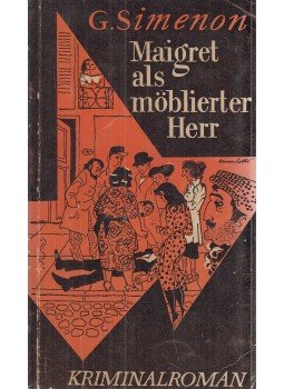 Georges Simenon - Maigret als möblierter Herr Georges Simenon - Maigret als möblierter Herr, Köln-Berlin 1957 antikvár könyv