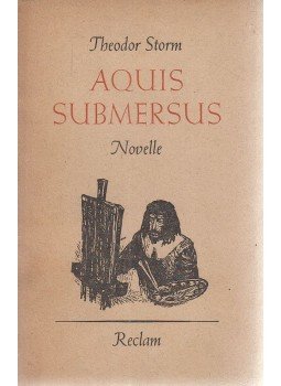Theodor Storm - Aquis Submersus, Leipzig 1958 antikvár könyv
