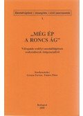 Grezsa Ferenc,Takács Péter - "Még ép a roncs ág"