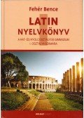 Fehér Bence - Latin nyelvkönyv I.