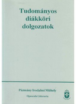 Hargittay Emil - Tudományos diákköri dolgozatok Hargittay Emil - Tudományos diákköri dolgozatok, Piliscsaba 2003 antikvár könyv