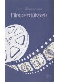Noth Zsuzsánna - Filmperdülések