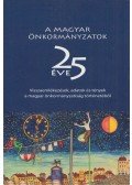 Zongor Gábor - A magyar önkormányzatok 25 éve
