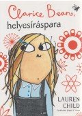 Lauren Child - Clarice Bean, helyesíráspara
