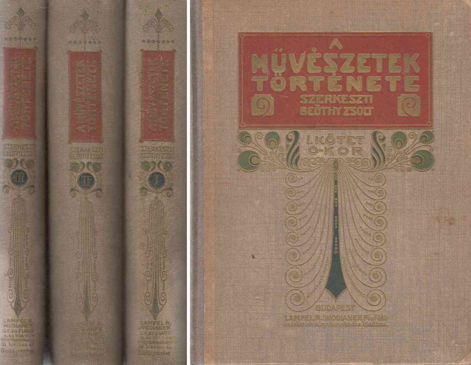 Beöthy Zsolt - A művészetek története I–III.