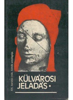 Kárpáti Kamil - Külvárosi jeladás Kárpáti Kamil - Külvárosi jeladás, Budapest 1973 antikvár könyv