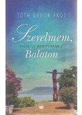 Tóth Gábor Ákos - Szerelmem, Balaton