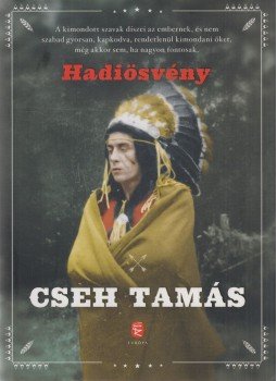 Cseh Tamás - Hadiösvény Cseh Tamás - Hadiösvény, Budapest 2019 antikvár könyv