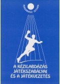 Madarász István - A kézilabdázás játékszabályai és a játékvezetés (dedikált)