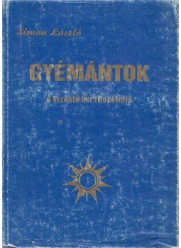 Simon László - Gyémántok Simon László - Gyémántok, Budapest 1994 antikvár könyv