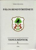 Sarbak Gábor - Pálos rendtörténeti tanulmányok I.