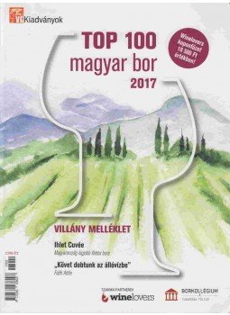 Deák Bálint - TOP 100 magyar bor 2017 Deák Bálint - TOP 100 magyar bor 2017, Budapest 2017 antikvár könyv