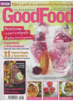 Ördögh Bálint - BBC GoodFood 2014.  június, Budapest 2014 antikvár könyv