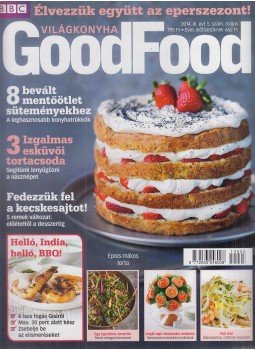 Ördögh Bálint - BBC GoodFood 2014. május Ördögh Bálint - BBC GoodFood 2014. május, Budapest 2014 antikvár könyv