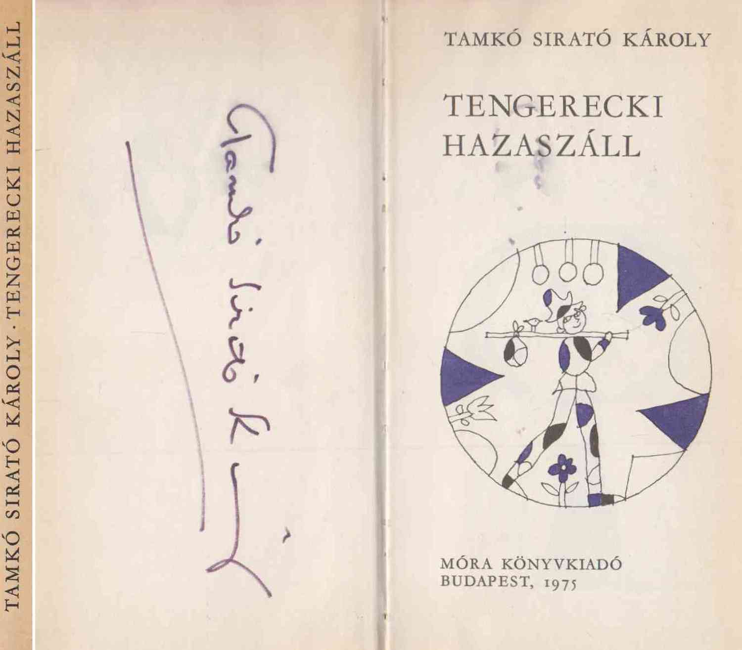 Tamkó Sirató Károly - Tengerecki hazaszáll (aláírt)
