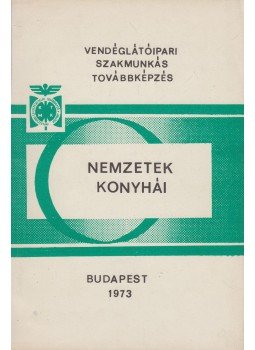 Csizmadia László - Nemzetek konyhái Csizmadia László - Nemzetek konyhái, Budapest 1973 antikvár könyv