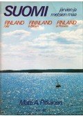 Matti A. Pitkänen - Suomi järvien ja metsien maa